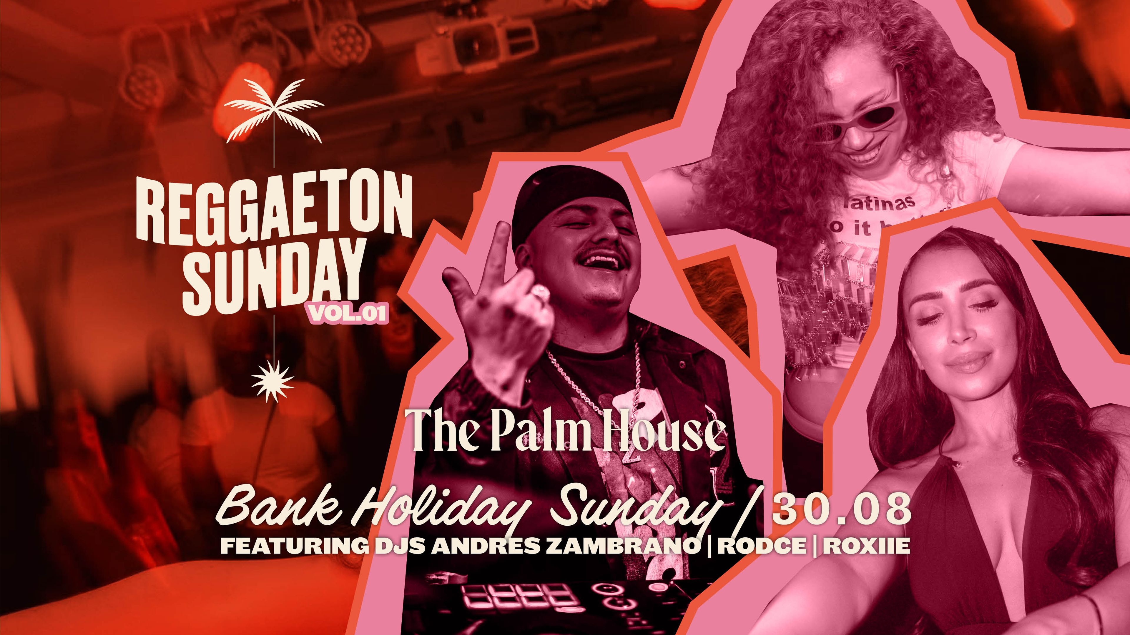 REGGAETON BANK HOLIDAY SUNDAY